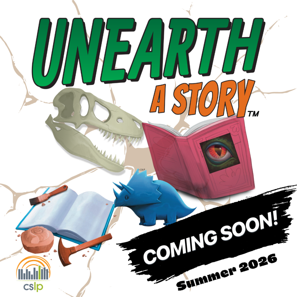 An image of the 2026 Summer Reading Program slogan "Unearth a Story" and a banner at the bottom that says Coming soon.
